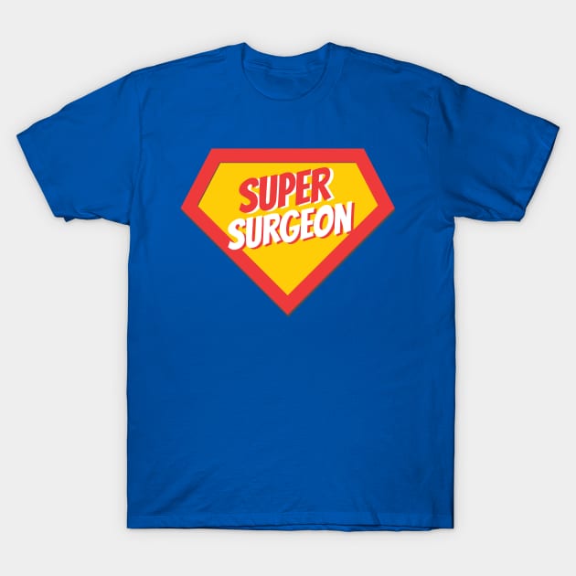 Surgeon Gifts | Super Surgeon T-Shirt by BetterManufaktur